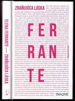 Elena Ferrante: Zraňujúca láska