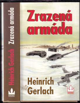 Heinrich Gerlach: Zrazená armáda