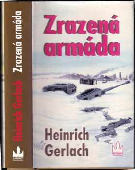 Heinrich Gerlach: Zrazená armáda