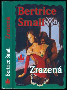 Bertrice Small: Zrazená