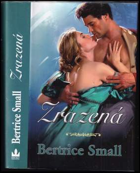 Bertrice Small: Zrazená
