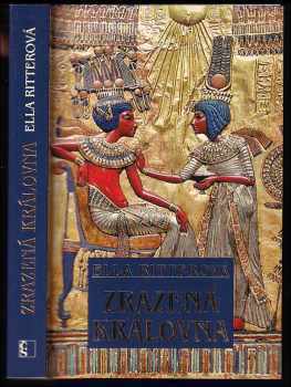 Ella Ritterová: Zrazená královna