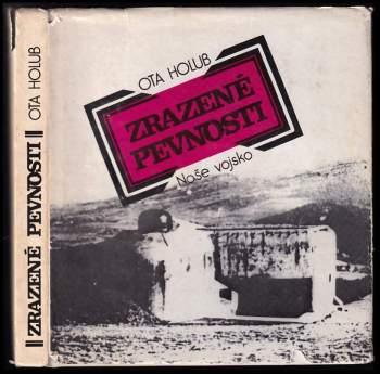 Ota Holub: Zrazené pevnosti