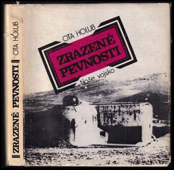 Ota Holub: Zrazené pevnosti