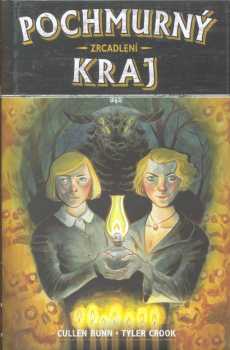 Cullen Bunn: Pochmurný kraj