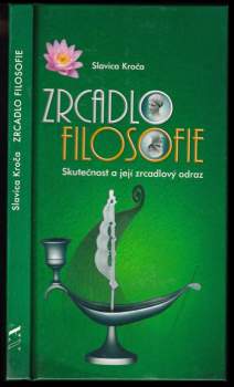 Slavica Kroča: Zrcadlo filosofie