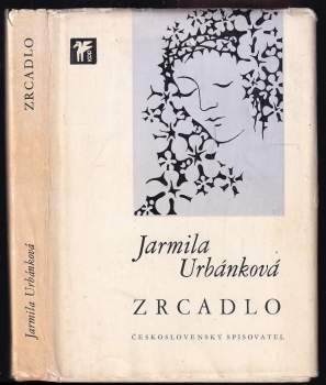 Jarmila Urbánková: Zrcadlo
