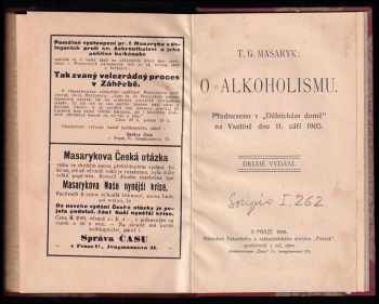 Tomáš Garrigue Masaryk: 3x T. G. Masaryk v jednom svazku - Zrcadlo katechetům + Rakouská zahraniční politika a diplomacie + O alkoholismu