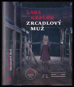 Lars Kepler: Zrcadlový muž