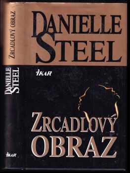 Danielle Steel: Zrcadlový obraz