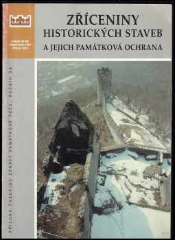 Jan Bárta: Zříceniny historických staveb a jejich památková ochrana
