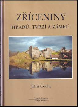 Zříceniny hradů, tvrzí a zámků