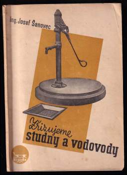 Zřizujeme studny a vodovody