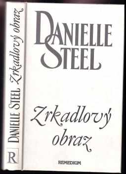 Danielle Steel: Zrkadlový obraz
