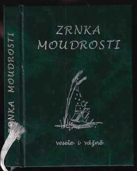 Zrnka moudrosti - Vesele i vážně
