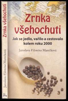 Jaroslava Marečková,: Zrnka všehochuti