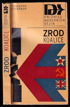 Valentin Michajlovič Berežkov: Zrod koalice