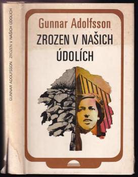 Zrozen v našich údolích