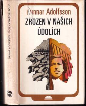 Zrozen v našich údolích