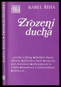 Karel Říha: Zrození ducha