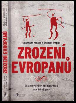 Johannes Krause: Zrození Evropanů