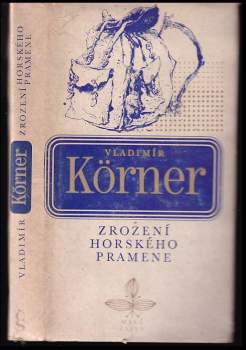 Vladimír Körner: Zrození horského pramene