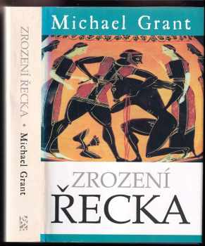 Michael Grant: Zrození Řecka