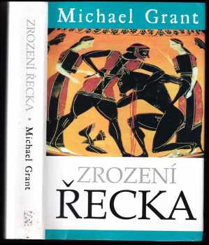 Zrození Řecka - Michael Grant (2010, BB art) - ID: 1400921