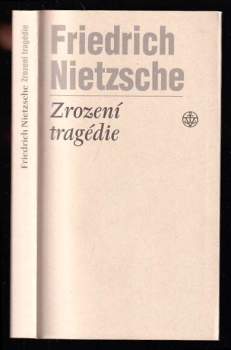 Zrození tragédie, čili, Hellénství a pesimismus