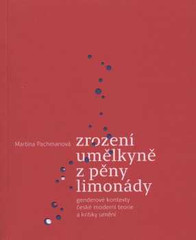 Zrození umělkyně z pěny limonády