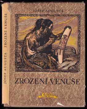Zrození Venuše - Josef Augusta (1960, Krajské nakladatelství) - ID: 69085
