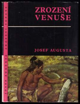 Zrození Venuše - Josef Augusta (1964, Mladá fronta) - ID: 803727