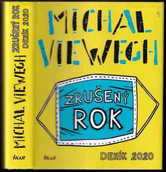 Michal Viewegh: Zrušený rok : deník 2020