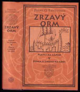 Frans Gunnar Bengtsson: Zrzavý Orm