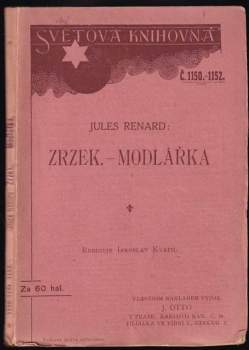 Zrzek ; Modlářka : Dvě komedie