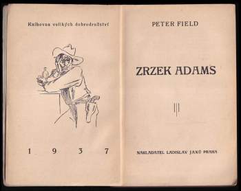 Peter Field: Zrzek Adams