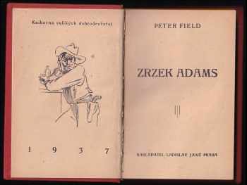 Peter Field: Zrzek Adams