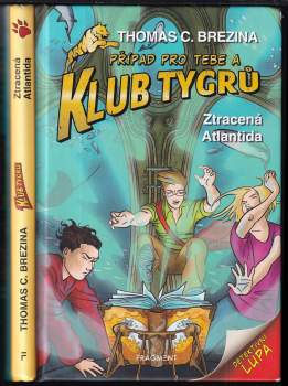Thomas C. Brezina: Ztracená Atlantida