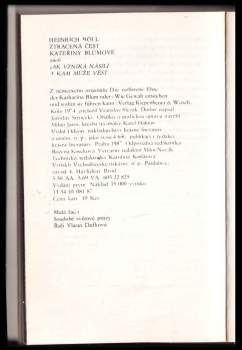 Heinrich Böll: Ztracená čest Kateřiny Blumové, aneb, Jak vzniká násilí a kam může vést