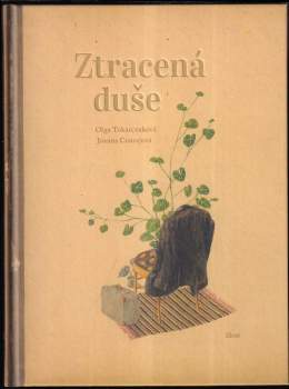Olga Tokarczuk: Ztracená duše