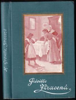 Henry Gréville: Ztracená