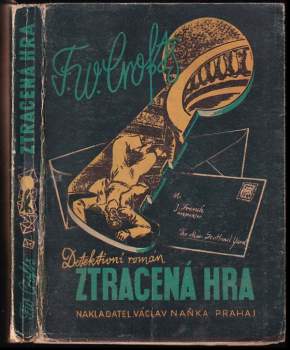 Freeman Wills Crofts: Ztracená hra