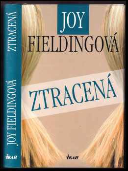 Joy Fielding: Ztracená