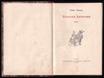 Waldo Fleming: Ztracená karavana