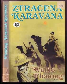 Ztracená karavana - Waldo Fleming (1999, Toužimský & Moravec) - ID: 554931