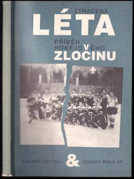 Vladimír Škutina: Ztracená léta