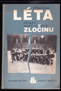 Vladimír Škutina: Ztracená léta