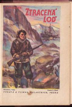 James Beardsley Hendryx: Ztracená loď