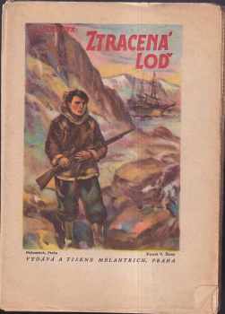 James Beardsley Hendryx: Ztracená loď