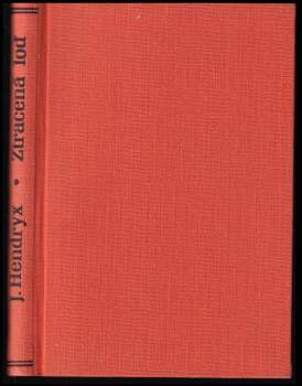 James Beardsley Hendryx: Ztracená loď